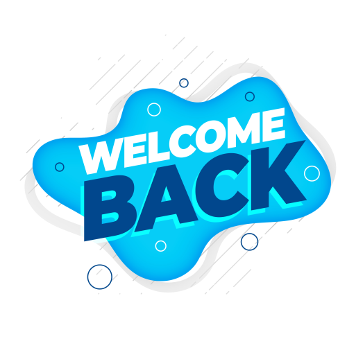 WELCOME BACK