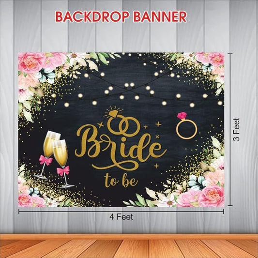 Bride to Be Backdrop for Decoration